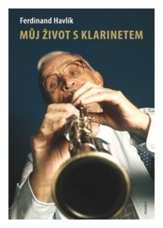 2011: Můj život s klarinetem