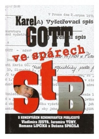 2009: Karel Gott ve spárech StB