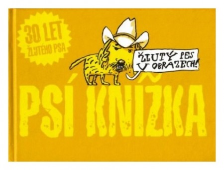 2008: Psí knížka - Žlutý pes v obrazech
