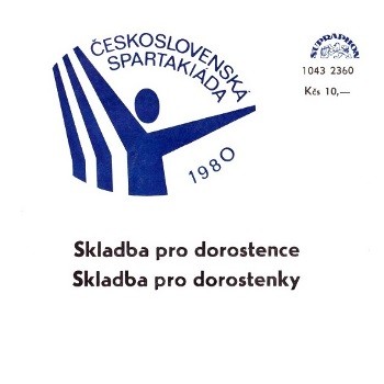 2360 ... ČS. SPARTAKIÁDA: Skladba pro dorostence / Skladba pro dorostenky (1980)