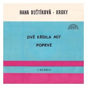 1977: Dvě křídla mít / Poprvé