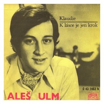 1463 ... ULM ALEŠ: Klaudie / K lásce je jen krok (1973)