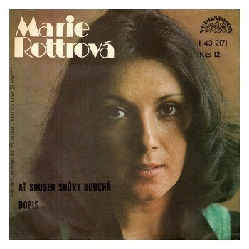 2171 … ROTTROVÁ & NĚMEC: Ať soused shůry bouchá / ROTTROVÁ MARIE: Dopis (1978)