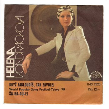 2323 ... VONDRÁČKOVÁ HELENA: Když zabloudíš, zavolej / Ša-ba-du-ej (1979)