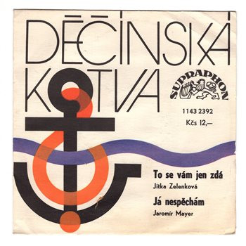2392 ... ZELENKOVÁ JITKA: To se vám jen zdá / MAYER JAROMÍR: Já nespěchám (1980)
