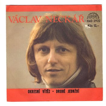 2922 ... NECKÁŘ VÁCLAV: Okresní vítěz / Druhé jednání (1984)