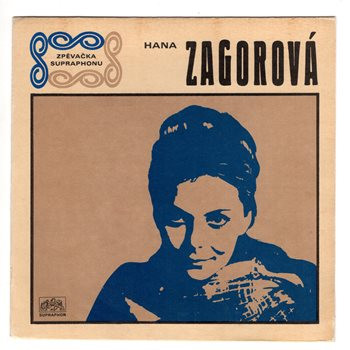 0717 … ZAGOROVÁ HANA: Zlá dáma / Monolog (1969)