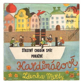 2336 … KARDINÁLOVÉ: Šťastný chodím spát / Pokaždé (1980)