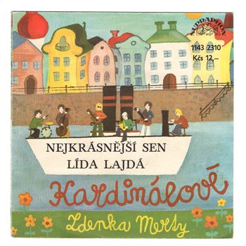 2310 ... KARDINÁLOVÉ: Nejkrásnější sen / Lída lajdá (1979)