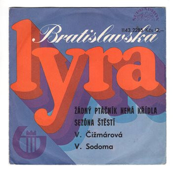 2285 ... ČIŽMÁROVÁ VALERIE: Žádný ptáčník nemá křídla / SODOMA VIKTOR: Sezóna štěstí (1979)