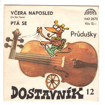 2673 ... PRŮDUŠKY: Včera naposled / Ptá se (1982)