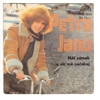 2313 ... JANŮ PETRA: Náš zámek / ... a víc mě nečekej (1979)