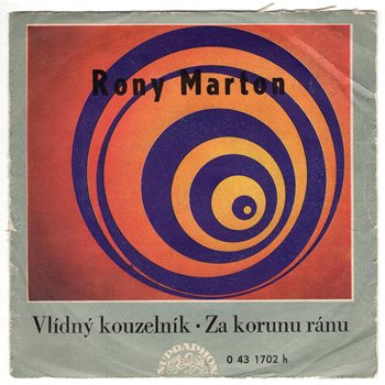 1702 ... MARTON RONY: Vlídný kouzelník / Za korunu ránu (1969)