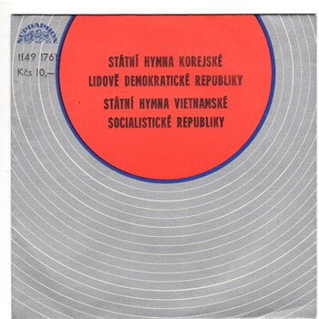 1761 ... STÁTNÍ HYMNA: KLDR / Vietnamské socialistické republiky (1975)