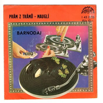 2238 ... BARNODAJ: Prám z trámů / Mauglí (1978)
