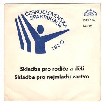 2363 ... ČS. SPARTAKIÁDA: Skladba pro rodiče a děti / Skladba pro nejmladší žactvo (1980)