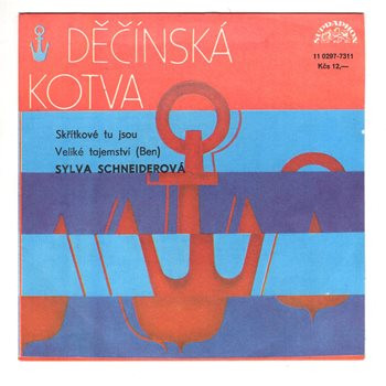 11 0297 ...  SCHNEIDEROVÁ SYLVA: Skřítkové tu jsou / Veliké tajemství (1989)