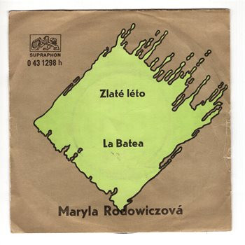 1298 ... RODOWICZOVÁ MARYLA: Zlaté léto / La Batea (1972)