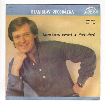 3191 … PROCHÁZKA STANISLAV: Láska školou povinná / Moře (1986)