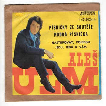 2024 ... ULM ALEŠ: Nastupovat, pojedem / Jdu, jedu k vám (1976)