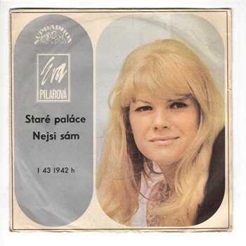 1942 ... PILAROVÁ EVA: Staré paláce / Nejsi sám (1976