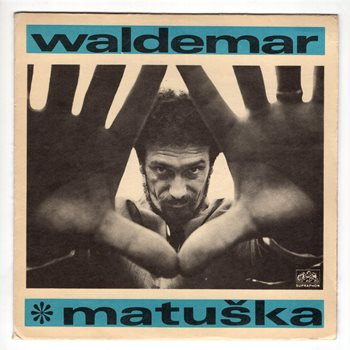 0698 ... MATUŠKA WALDEMAR: Krysař / MATUŠKA, VONDRÁČKOVÁ & KOPECKÝ: Zlý trápení (1969)