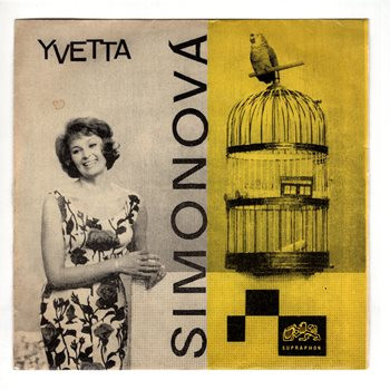 0364 … SIMONOVÁ YVETTA: Malý bubeník / Ten sníh padal k vůli nám (1967)