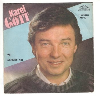11 0076 ... GOTT KAREL: Žít / Správná noc (1988)