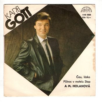 3322 … GOTT & HOLANOVÁ: Čau, lásko / GOTT KAREL: Půlnoc v motelu Stop (1986)