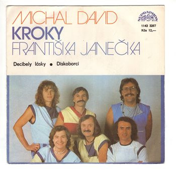 3267 … DAVID MICHAL: Decibely lásky / Diskoborci (1986)