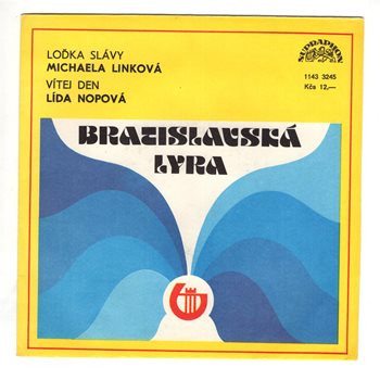 3245 … LINKOVÁ MICHAELA: Loďka slávy / NOPPOVÁ LÍDA: Vítej den (1986)