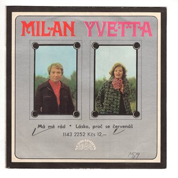 2252 ... SIMONOVÁ & CHLADIL: Má mě rád / Lásko, proč se červenáš (1979)