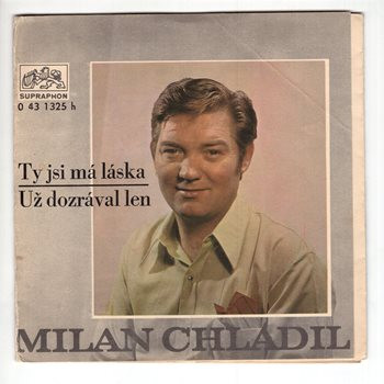 1325 ... SIMONOVÁ & CHLADIL: Ty jsi má láska / Už dozrával len (1972)