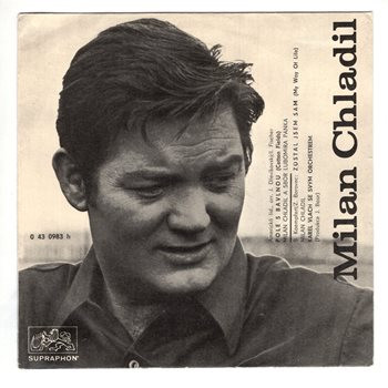 0983 ... CHLADIL MILAN: Pole s bavlnou / Zůstal jsem sám (1970)