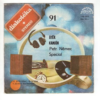 3372 … NĚMEC PETR & SPECIAL: Útěk / Kamion (1987)