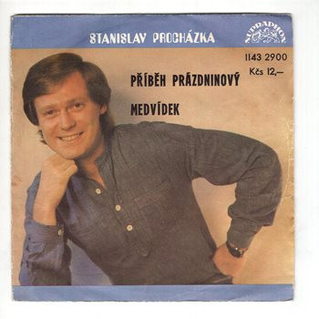 2900 ... PROCHÁZKA STANISLAV: Příběh prázdninový / Medvídek (1984)