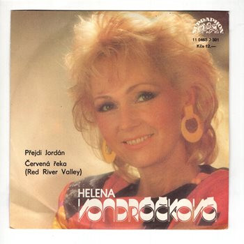 11 0463 ... VONDRÁČKOVÁ HELENA: Přejdi Jordán / Červená řeka (1990)