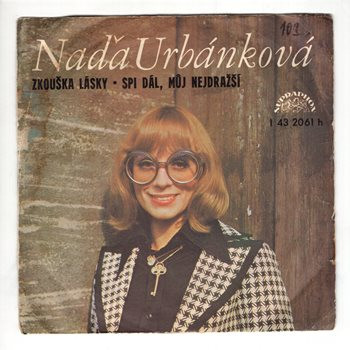 2061 ... URBÁNKOVÁ NAĎA: Zkouška lásky / Spi dál, můj nejdražší (1977)