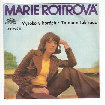 1923 ... ROTTROVÁ MARIE: Vysoko v horách / To mám tak ráda (1975)