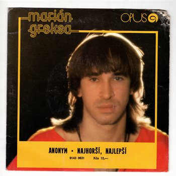 0631 ... GREKSA MARIÁN: Anonym / Najhorší, nejlepší (1985)