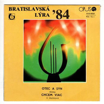 0620 ... MODUS: Otec a syn / MARTINCOVÁ EVA: Chcem viac (1984)
