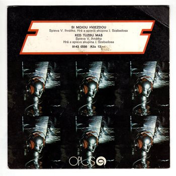 0598 ... SZABADOSA: Si mojou hviezdou / Keď túžbu máš (1983)