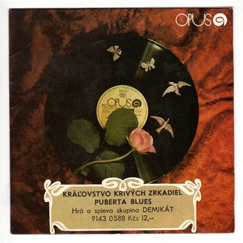 0588 ... DEMIKÁT: Kráľovstvo krivých zrkadiel / Puberta blues (1983)