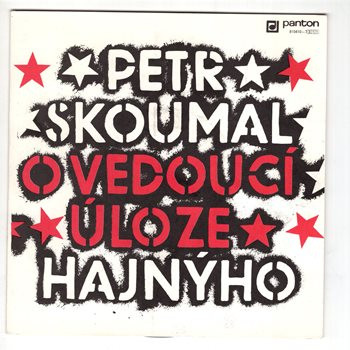 81 0410 ... SKOUMAL PETR: O vedoucí úloze hajnýho / Jsi něžná (1990)