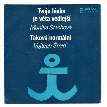 8143 0196 ... STACHOVÁ MONIKA: Tvoje láska je věta vedlejší / ŠMÍD VOJTĚCH: Taková normální (1983)