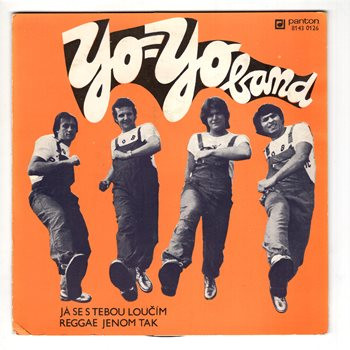 8143 0126 ... YO YO BAND: Já se s tebou loučím / Reggae jenom tak (1982)