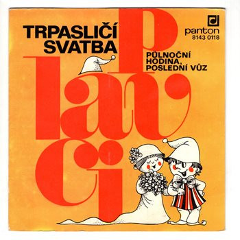 8143 0118 ... PLAVCI: Trpasličí svatba / Půlnoční hodina, poslední vůz (1981)