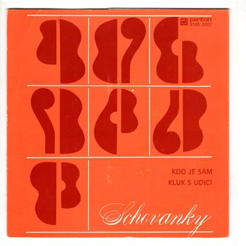 8143 0107 ... SCHOVANKY: Kdo je sám / Kluk s udicí (1981)