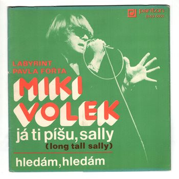 8143 0101 ... VOLEK MIKI: Já ti píšu Sally / Hledám, hledám (1981)