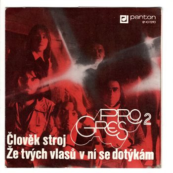 8143 0093 ... PROGRES 2: Člověk stroj / Že tvých vlasů v ní se dotýkám (1981)